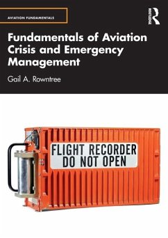 Fundamentals of Aviation Crisis and Emergency Management - Rowntree, Gail A.