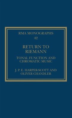 Return to Riemann - Harper-Scott, J. P. E.; Chandler, Oliver