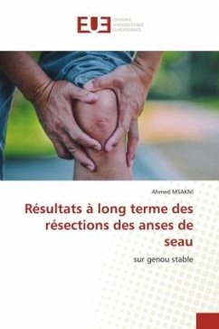 Résultats à long terme des résections des anses de seau - MSAKNI, Ahmed