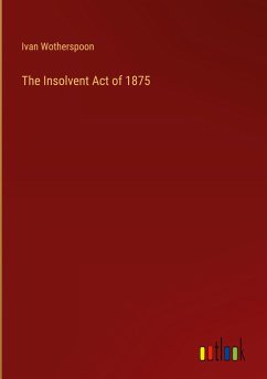The Insolvent Act of 1875