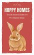 Hoppy Homes: The Ultimate Guide to Pet... - Bild 1