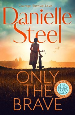 Only the Brave - Steel, Danielle