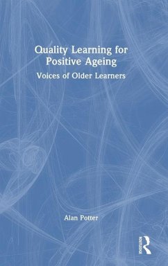 Quality Learning for Positive Ageing - Potter, Alan