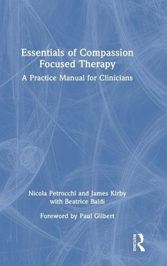 Essentials of Compassion Focused Therapy - Baldi, Beatrice; Kirby, James; Petrocchi, Nicola