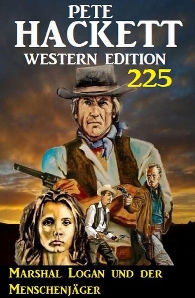 Marshal Logan und der Menschenjäger: Pete Hackett Western Edition 225 (eBook, ePUB)