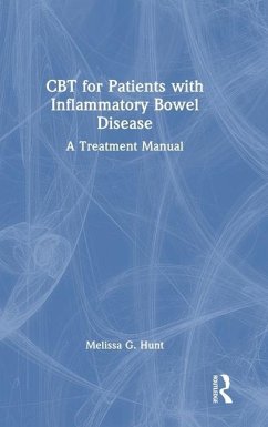 CBT for Patients with Inflammatory Bowel Disease - Hunt, Melissa G