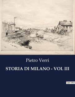 STORIA DI MILANO - VOL III - Verri, Pietro