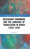 Missionary Grammars and the Language of Translation in Korea (1876-1910)