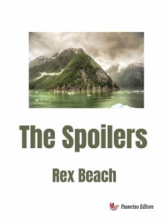 The spoilers (eBook, ePUB) - Beach, Rex