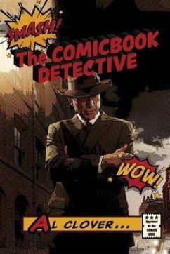 The Comicbook Detective (eBook, ePUB) - Clover, Al