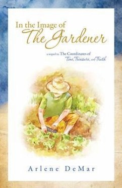 In the Image of the Gardener (eBook, ePUB) - Demar, Arlene