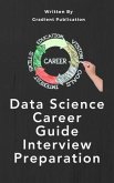 Data Science Career Guide Interview Preparation (eBook, ePUB)