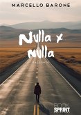 Nulla x nulla (eBook, ePUB)