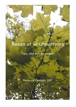 Resan ut ur utmattning (eBook, ePUB) - Carlsson Ulff, Veronica