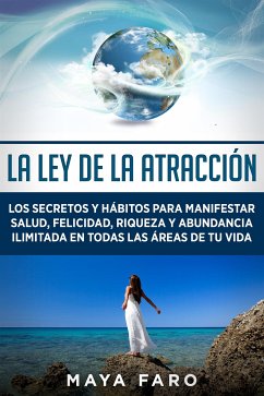 La ley de la atracción (eBook, ePUB) - Faro, Maya