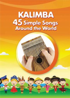 Kalimba. 45 Simple Songs Around the World: Play by Number (eBook, ePUB) - Winter, Helen