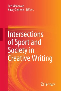 Intersections of Sport and Society in Creative Writing (eBook, PDF)