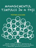 Managementul timpului în 4 pași (eBook, ePUB)