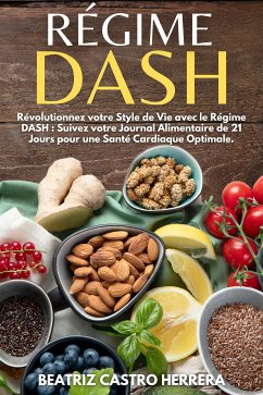 Régime Dash (eBook, ePUB) - BEATRIZ CASTRO, HERRERA