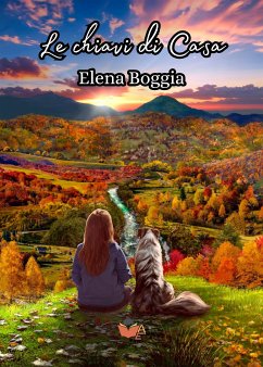 Le chiavi di casa (eBook, ePUB) - Boggia, Elena