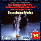 Die deutschen Agenten (Der Sherlock Holmes-Adventkalender: Der Heilige Gral, Folge 14) (MP3-Download)