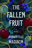 The Fallen Fruit (eBook, ePUB)