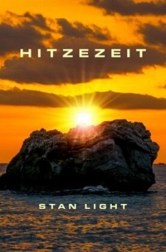 Hitzezeit - Light, Stan