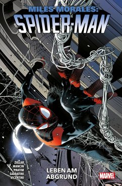 Leben am Abgrund / Miles Morales: Spider-Man - Neustart (2. Serie) Bd.2 - Ziglar, Cody;Vincentini, Federico;Sabbatini, Frederico