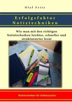 Erfolgsfaktor Notiztechniken - Fritz, Olaf