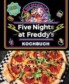 Das offizielle Five Nights at Freddy's Kochbuch - Cawthon, Scott;Morris, Rob