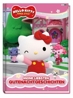 Hello Kitty: Super Style!: Meine liebsten Gutenachtgeschichten - Panini