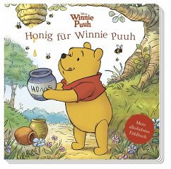 Disney Winnie Puuh: Honig für Winnie Puuh - Mein allerliebstes Fühlbuch - Miller, Sara F.