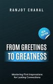 From Greetings to Greatness: Mastering First Impressions for Lasting Connections (eBook, ePUB)