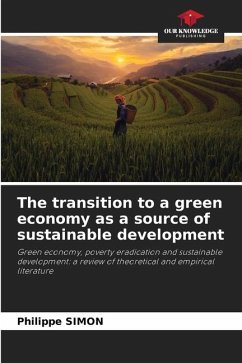 The transition to a green economy as a source of sustainable development - Simon, Philippe