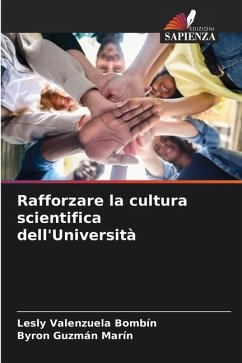 Rafforzare la cultura scientifica dell'Università - Valenzuela Bombín, Lesly;Guzmán Marín, Byron