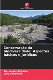 Conservação da biodiversidade: Aspectos básicos e jurídicos