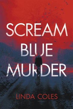 Scream Blue Murder - Coles, Linda