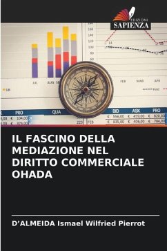 IL FASCINO DELLA MEDIAZIONE NEL DIRITTO COMMERCIALE OHADA - Ismael Wilfried Pierrot, D'ALMEIDA