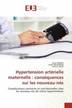 Hypertension artérielle maternelle : conséquences sur les nouveau-nés - DJEMAI, Feriel;MECHAKRA, Farah;Taleb, Salima