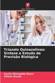 Triazolo Quinazolinas: Síntese e Estudo de Previsão Biológica