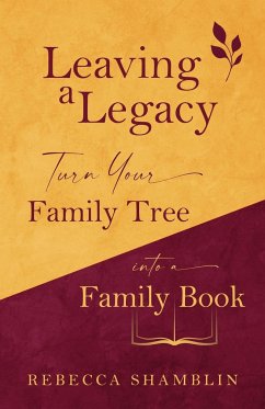 Leaving a Legacy - Shamblin, Rebecca