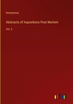 Abstracts of Inquisitions Post Mortem