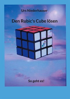 Den Rubic's Cube lösen - Niederhauser, Urs