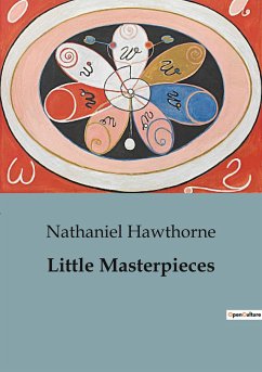 Little Masterpieces - Hawthorne, Nathaniel