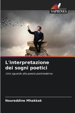 L'interpretazione dei sogni poetici - Mhakkak, Noureddine