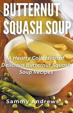 Butternut Squash Soup - Andrews, Sammy