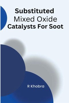 Substituted Mixed Oxide Catalysts For Soot - Khobra, R.