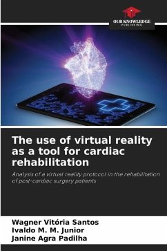 The use of virtual reality as a tool for cardiac rehabilitation - Vitória Santos, Wagner;M. M. Junior, Ivaldo;Agra Padilha, Janine