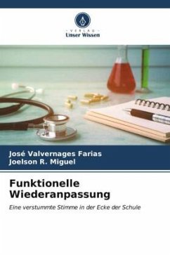 Funktionelle Wiederanpassung - Farias, José Valvernages;Miguel, Joelson R.