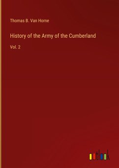 History of the Army of the Cumberland - Horne, Thomas B. Van